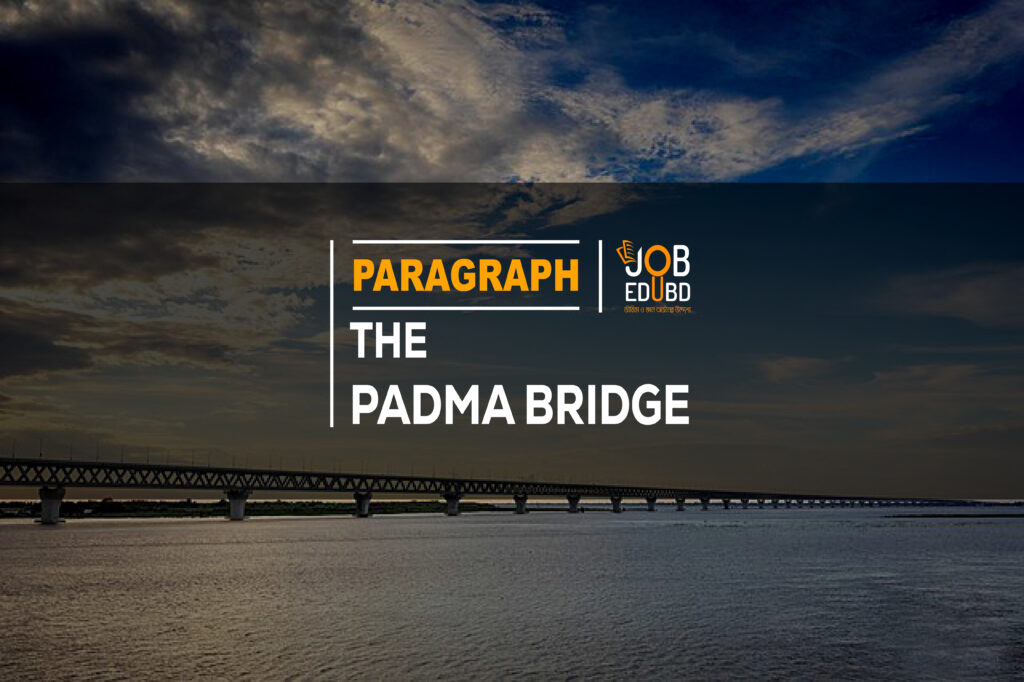 THE PADMA BRIDGE