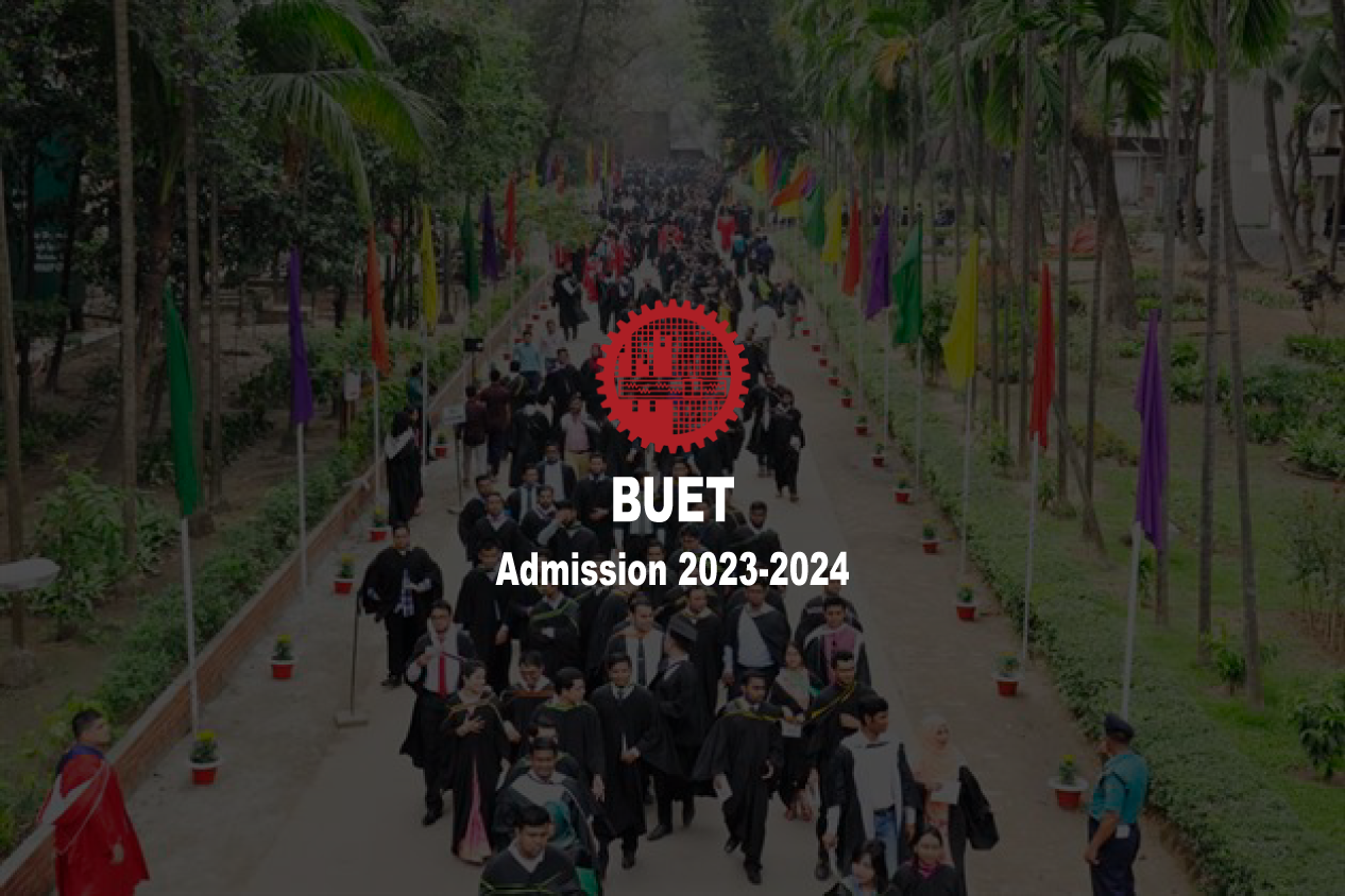 BUET Admission Apply Now- UG Admission Session 2023-2024